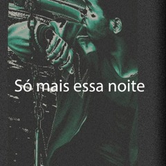 Dery Songz -  Só mais essa noite