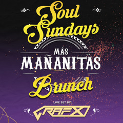 DJ Grafx - Live at Soul Sundays - Mas Mananitas