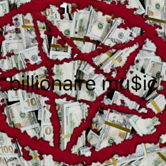 billionaire mu$ic [Prod. By freeuziii, @victor._uzo x @drenixbeats]
