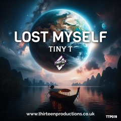 TTP019- Tiny T- Lost Myself