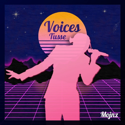 Tusse - Voices (Mojnz 80s remix)
