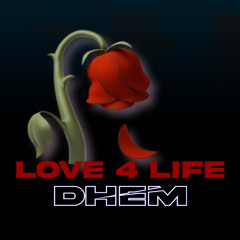 Love 4 life