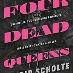 [VIEW] KINDLE 🗸 Four Dead Queens by Astrid Scholte [PDF EBOOK EPUB KINDLE]