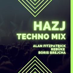 Alan Fitzpatrick, Rebūke, Boris Brejcha - Hazj Techno Mix