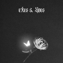 eXes & hoes (Prod. Hazy Memories)