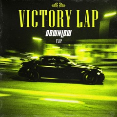 Fred Again x Skepta x Plaqueboy Max - Victory Lap  (Downlow Flip)