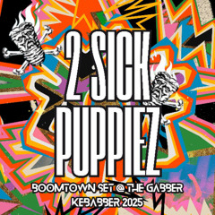 2 Sick Puppiez @ Boomtown 2025 (Gabber Kebabber) MK2