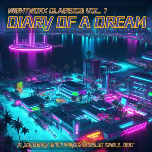 NIGHTWORX CLASSICS VOL. 1 - DIARY OF A DREAM