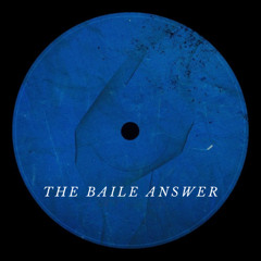 THE BAILE ANSWER - DJ LP