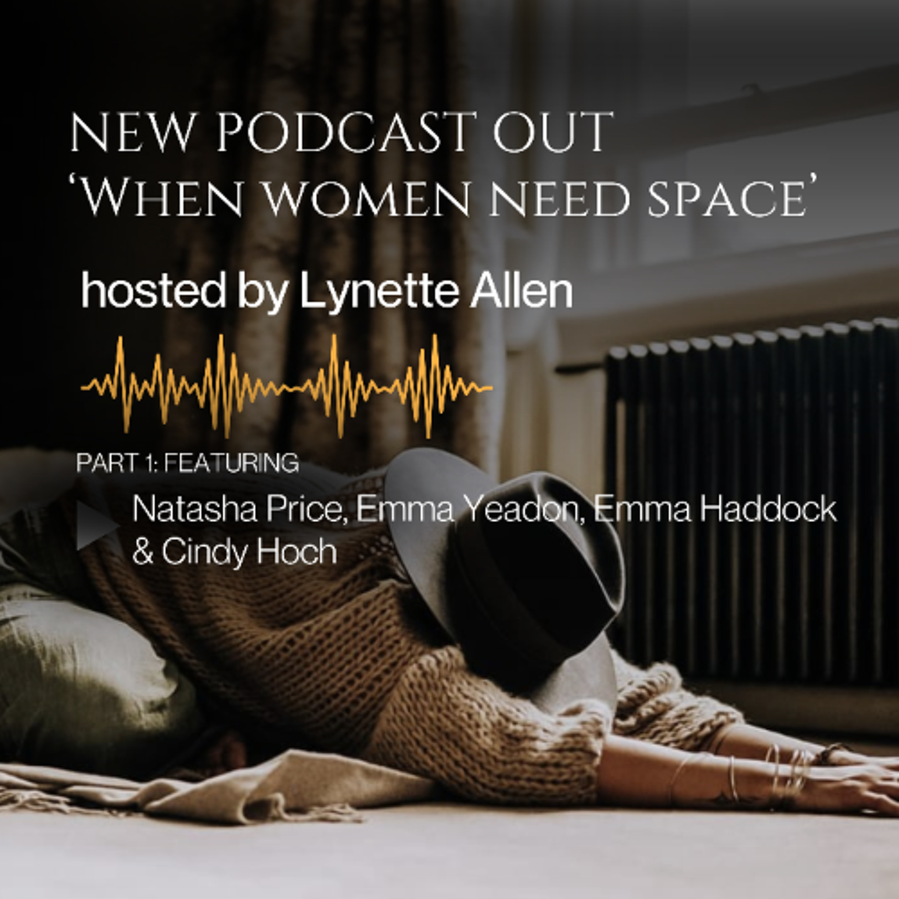 When Women Need Space Part 1 episode artwork