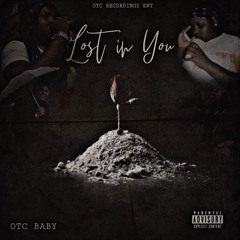 Otc Baby~Lost In You
