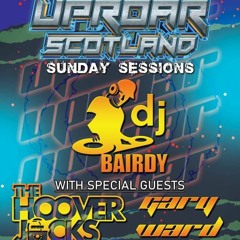 Live Sunday Session Feat Dj Bairdy, The Hoover Jocks & Gary Ward
