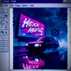 Hexx Mafia Vol.2