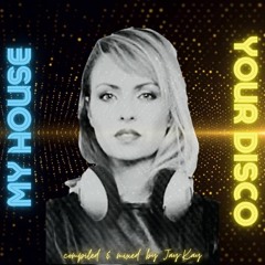 My House Your Disco