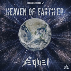 The Sequel & Vato - GOD SAVE US (HEAVEN OF EARTH EP.) [HF52]