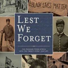 Your F.R.E.E Book Lest We Forget: The Passage from Africa into the Twenty-First Century