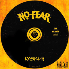 NO FEAR (PD. DEE B)