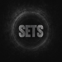 SETS & PODCASTS