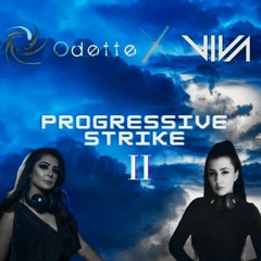 Progressive Strike II ft. DJ's Viva x Odette