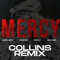 Mercy - illadelph Remix