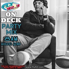 On Deck Party Mix Fly 92.3