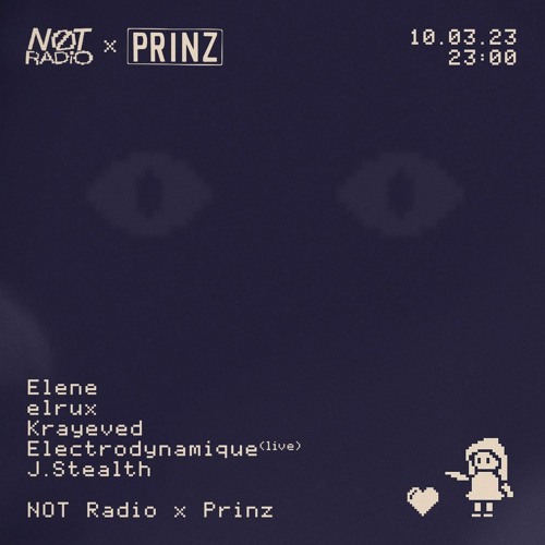 NOT Radio at Prinz w/ Krayeved - 10/03/23