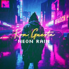 Ron Guesta - Neon Rain