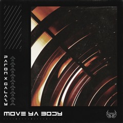 Paron x Galazy - Move Ya Body