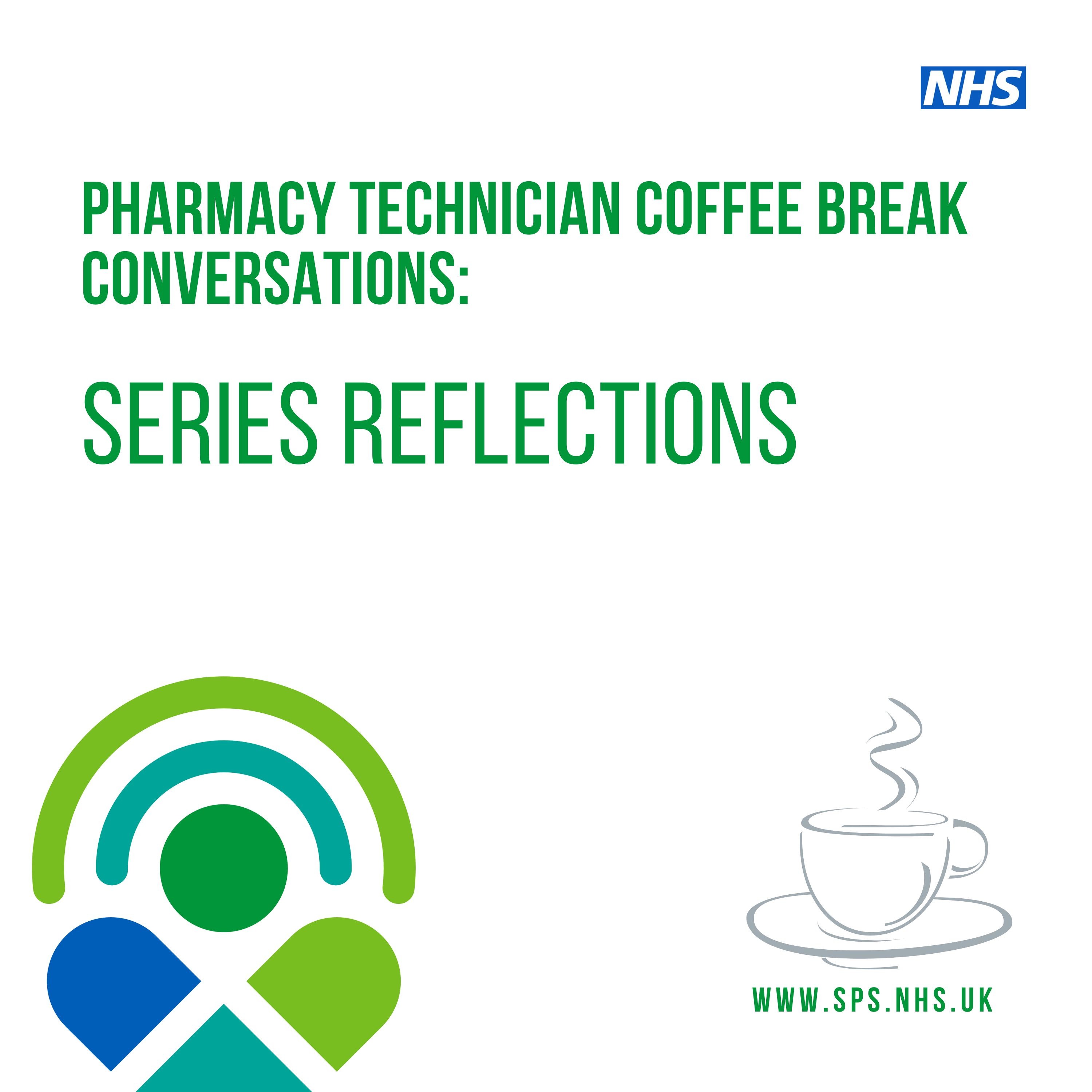Reflections from Liz Fidler and Ellen Williams on the Pharmacy Technician Coffee Break Conversations episode artwork