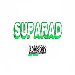 SUPARAD (feat. Justify, Leo Fibino, Halfblackhippy & ZAYOF2MRW)