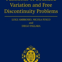 {EPUB} Functions of Bounded Variation and Free Discontinuity Problems (Oxf