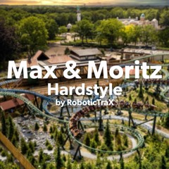 Efteling - Max & Moritz (RoboticTraX Hardstyle Remix)