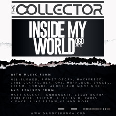 The Collector - Inside My World 060 (July '25)