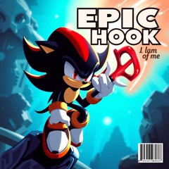 Epic Hook - Crush 40 - I am all of me - cover