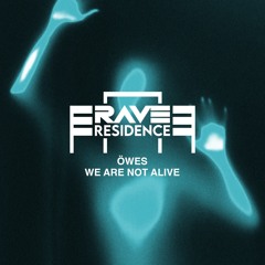 Öwes - We Are Not Alive