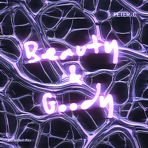Peter C - Beauty & Goody ( Extended Mix )