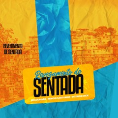== FAZ REVEZAMENTO DE SENTADA ( FAIXA DO PODCAST ) - [ DJ DN DO DICK ] LIGHT