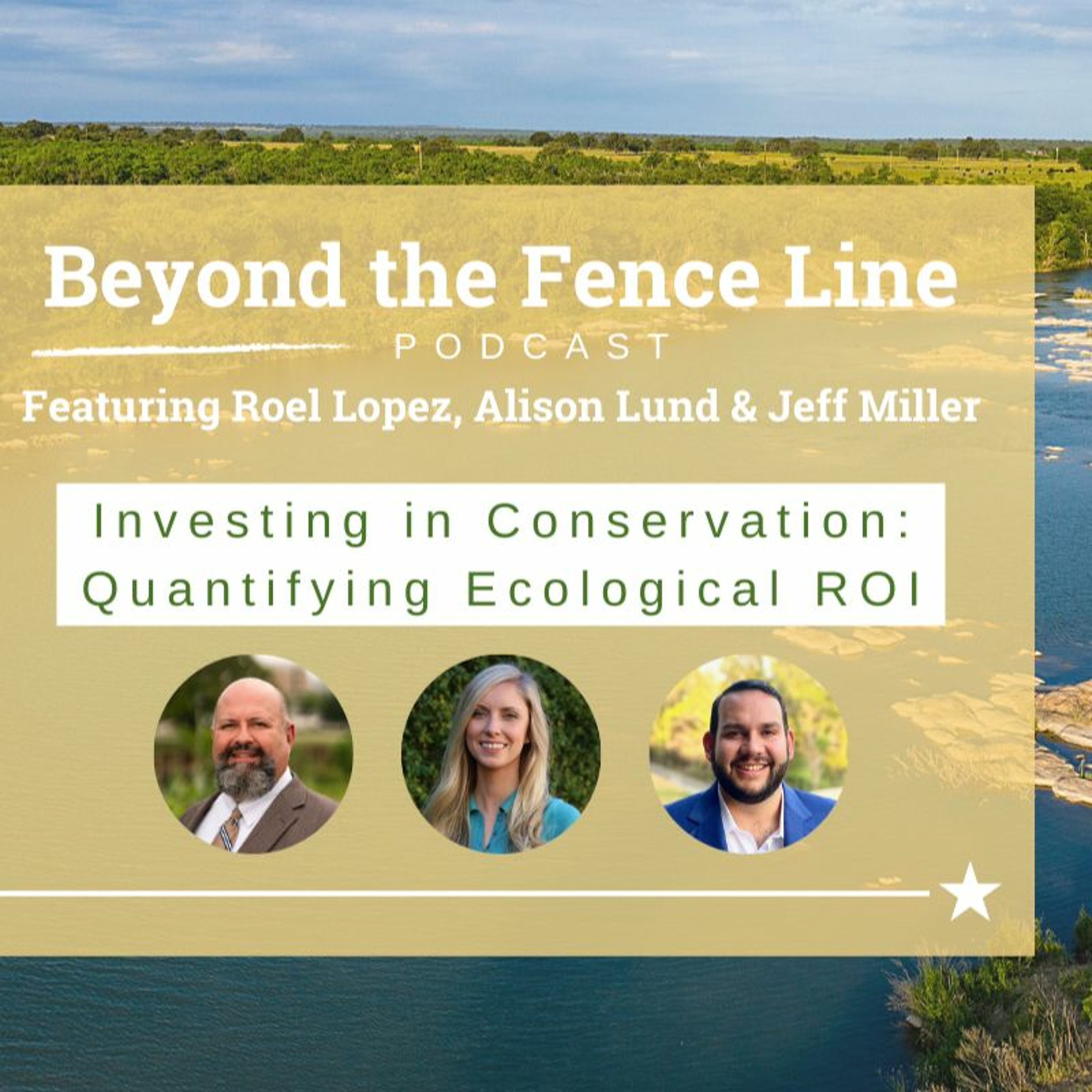 Beyond The Fence Line Episode 35 - Investing in Conservation