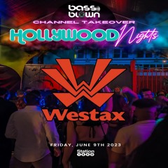 W3ST4X LIVE @ Hollywood Nights (6/9/23)