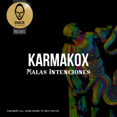 Karmakox - Malas Intenciones