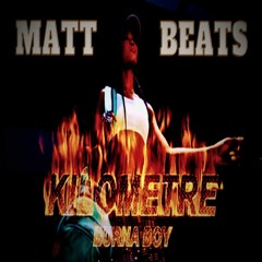 Burna Boy - Kilometre Remix (Matt Beats)