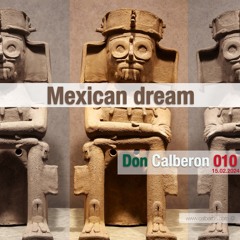 010 Mexican dream