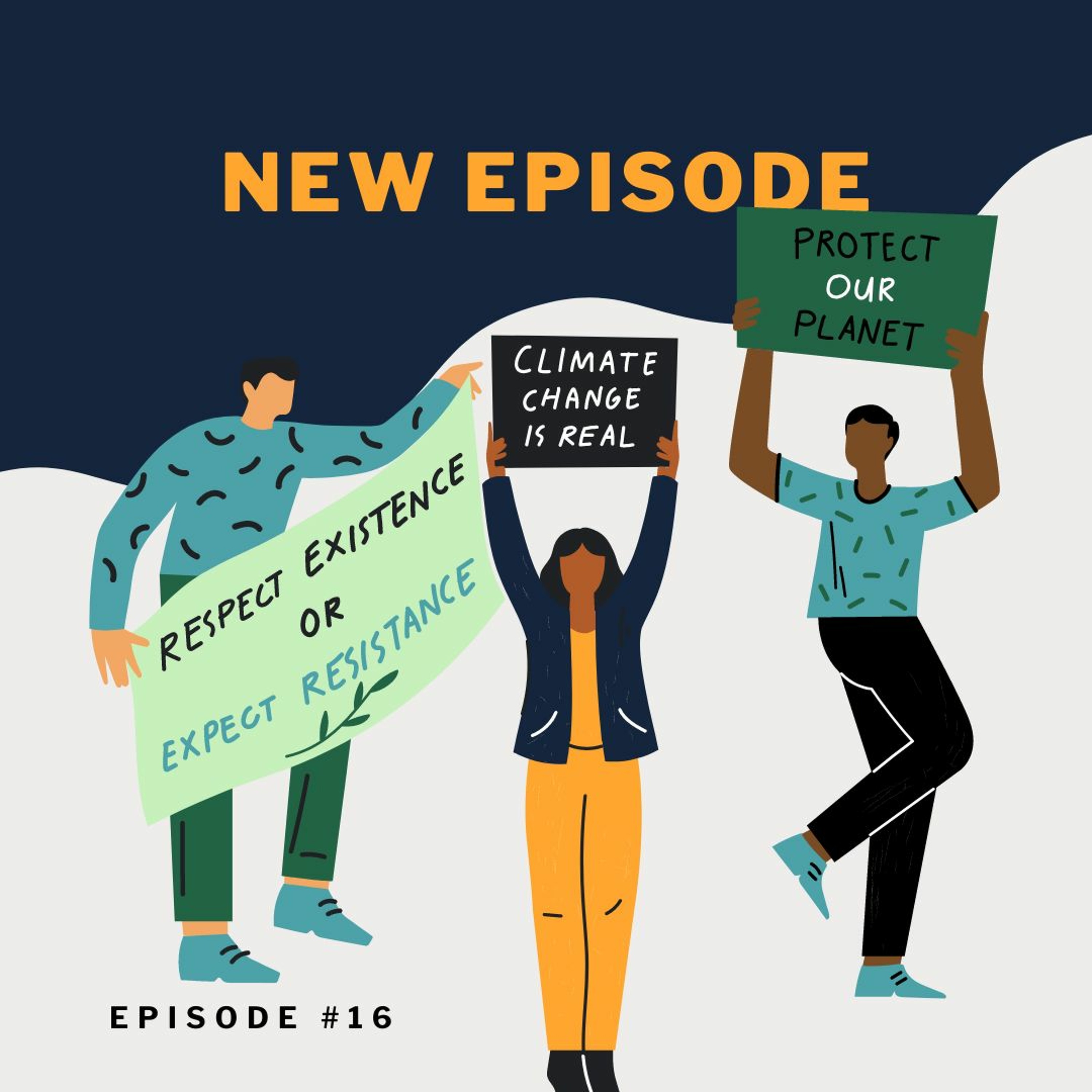 #16: Climate Change is a Racial Justice Issue!