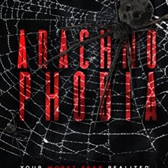 VIEW [KINDLE PDF EBOOK EPUB] Arachnophobia by  K. Lucas 🧡