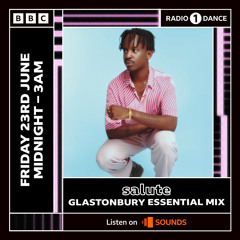 Salute - BBC Essential Mix (Glastonbury) [2023 06 24]