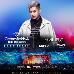 DJ Mauro 5/7 Wave Taipei Creamfields Offcial Preparty Future Rave Set