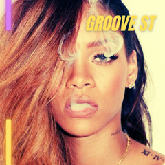 RIHANNA - KISS IT BETTER (Groove St edit)