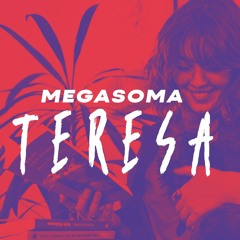 Megasoma- Teresa (Versión Ensayo)