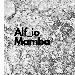 Alf Io - Mamba (Original mix)