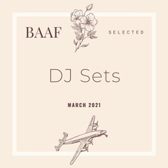 2021-03 BAAF supported DJ Sets